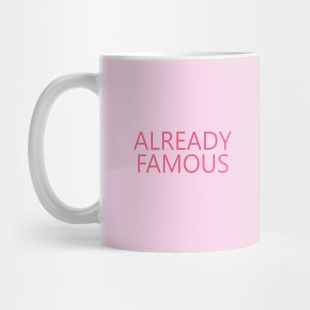 Already Famous by thedesignleague